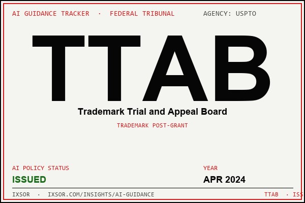 TTAB (Trademark Trial and Appeal Board) AI guidance status badge — IXSOR